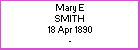 Mary E Smith