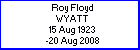 Roy F Wyatt