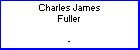 Chales J Fuller